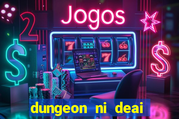 dungeon ni deai segunda temporada dublado